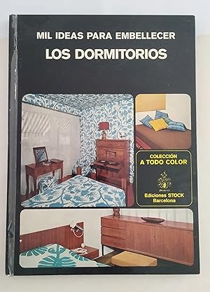 Immagine del venditore per MIL IDEAS PARA EMBELLECER LOS DORMITORIOS. venduto da LIBRERIA CLIO