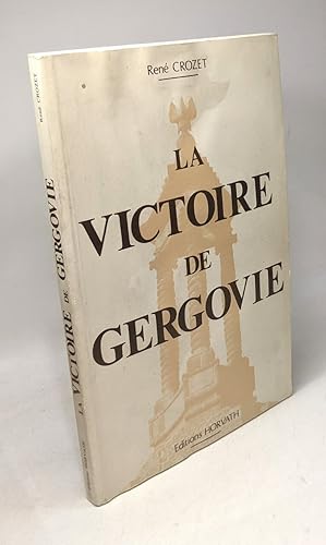 Bild des Verkufers fr La victoire de Gergovie zum Verkauf von crealivres