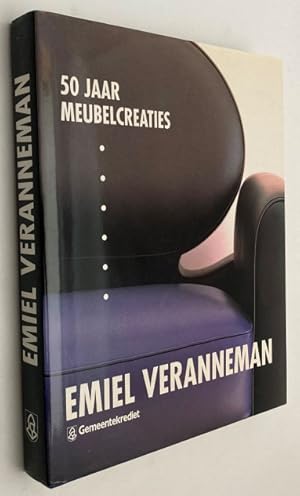 Emiel Veranneman. 50 jaar meubelcreaties. [Monografieën over Vlaamse Kunst]