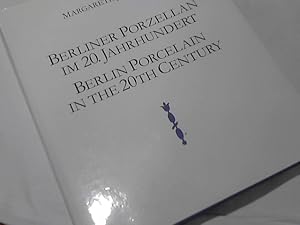 Berliner Porzellan im 20. Jahrhundert Deutsch / Englisch