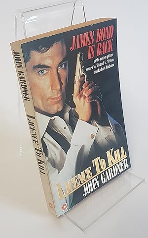 Seller image for Licence to Kill - From the Motion Picture of Licence to Kill for sale by CURIO