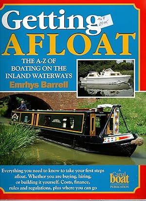 Image du vendeur pour Getting Afloat: The A-Z of Boating on the Inland Waterways mis en vente par Michael Moons Bookshop, PBFA