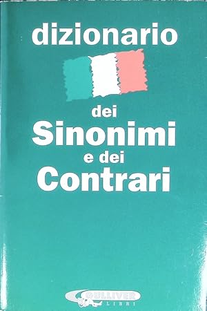 Seller image for dizionario dei Sinonimi e dei Contrari. for sale by Antiquariat Bookfarm