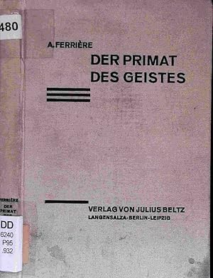 Bild des Verkufers fr Der Primat des Geistes. zum Verkauf von Antiquariat Bookfarm