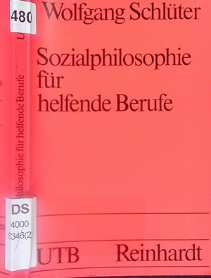 Imagen del vendedor de Sozialphilosophie fr helfende Berufe. a la venta por Antiquariat Bookfarm