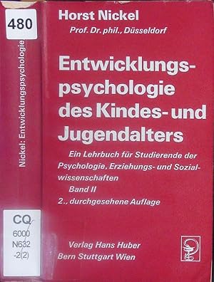 Bild des Verkufers fr Entwicklungspsychologie des Kindes- und Jugendalters. Ein Lehrbuch fr Studierende der Psychologie, Erziehungs- und Sozialwissenschaften. Band: 2. zum Verkauf von Antiquariat Bookfarm