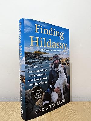 Finding Hildasay: How one man walked the UK's coastline and found hope and happiness (Signed Firs...