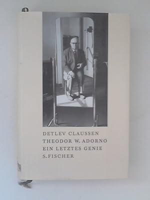 Bild des Verkufers fr Theodor W. Adorno: Ein letztes Genie. zum Verkauf von ANTIQUARIAT FRDEBUCH Inh.Michael Simon