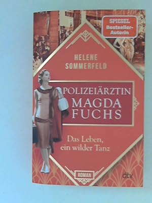 Imagen del vendedor de Polizeirztin Magda Fuchs - Das Leben, ein wilder Tanz: Band 3 Polizeirztin Magda Fuchs-Serie a la venta por ANTIQUARIAT FRDEBUCH Inh.Michael Simon