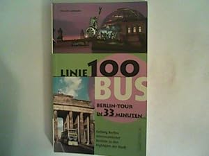 Seller image for Linie 100 Bus, Berlin- Tour in 33 Minuten for sale by ANTIQUARIAT FRDEBUCH Inh.Michael Simon