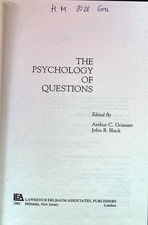 Bild des Verkufers fr The Psychology of Questions. zum Verkauf von books4less (Versandantiquariat Petra Gros GmbH & Co. KG)