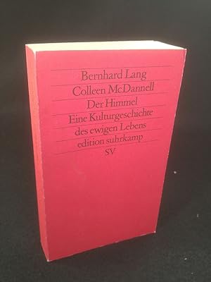 Imagen del vendedor de Der Himmel Eine Kulturgeschichte des ewigen Lebens a la venta por ANTIQUARIAT Franke BRUDDENBOOKS