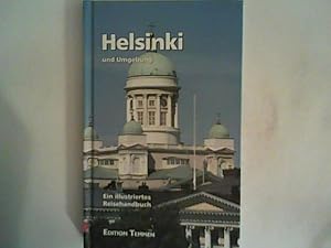Seller image for Helsinki und Umgebung entdecken und erleben: Ein illustriertes Reisehandbuch. for sale by ANTIQUARIAT FRDEBUCH Inh.Michael Simon