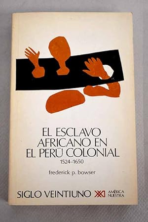 Seller image for El esclavo africano en el Per colonial for sale by Alcan Libros