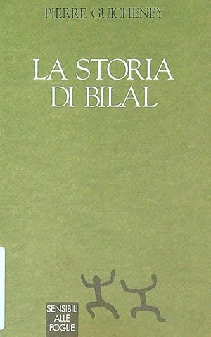 Bild des Verkufers fr La storia di Bilal zum Verkauf von Librodifaccia