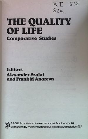 Bild des Verkufers fr The Quality of Life: Comparative Studies. Sage Studies in International Sociology zum Verkauf von books4less (Versandantiquariat Petra Gros GmbH & Co. KG)