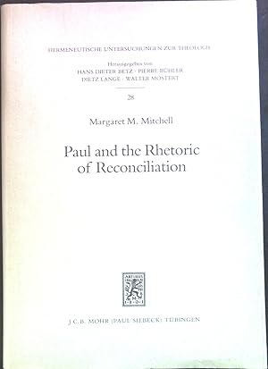 Imagen del vendedor de Paul and the Rhetoric of Reconciliation: An Exegetical Investigation of the Language and Composition of 1 Corinthians. Hermeneutische Untersuchungen zur Theologie, 28. a la venta por books4less (Versandantiquariat Petra Gros GmbH & Co. KG)