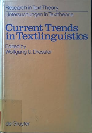 Seller image for Current Trends in Textlinguistics. Research in Text Theory/ Untersuchungen zur Texttheorie, vol. 2. for sale by books4less (Versandantiquariat Petra Gros GmbH & Co. KG)