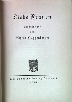 Bild des Verkufers fr Liebe Frauen : Erzhlgn. zum Verkauf von books4less (Versandantiquariat Petra Gros GmbH & Co. KG)