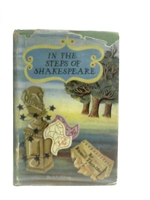 Image du vendeur pour In the Steps of Shakespeare mis en vente par World of Rare Books