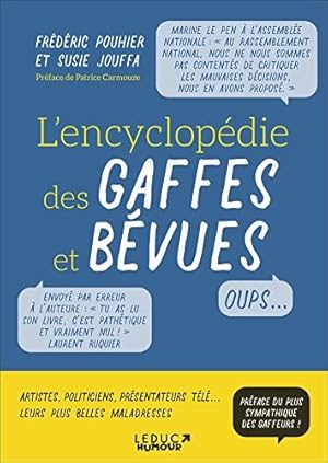 Imagen del vendedor de L'encyclopdie des gaffes et bvues a la venta por Dmons et Merveilles