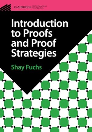 Immagine del venditore per Introduction to Proofs and Proof Strategies venduto da GreatBookPricesUK