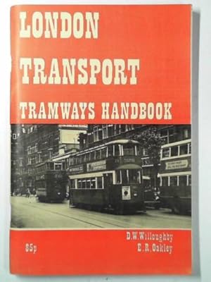 Immagine del venditore per London transport: tramways handbook venduto da Cotswold Internet Books