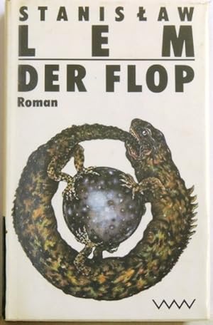 Der Flop; Roman