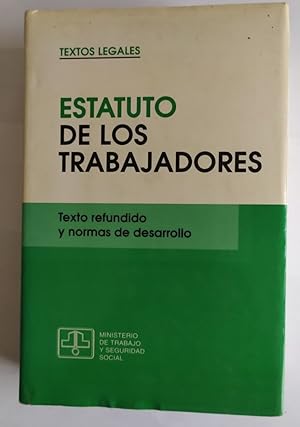 Image du vendeur pour Estatuto de los trabajadores : texto refundido y normas de desarrollo mis en vente par La Leona LibreRa