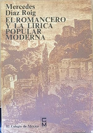 Bild des Verkufers fr EL ROMANCERO Y LA LIRICA POPULAR MODERNA. zum Verkauf von Libreria Lopez de Araujo