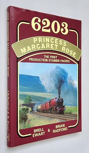 6203 Princess Margaret Rose: The First Production Stanier Pacific