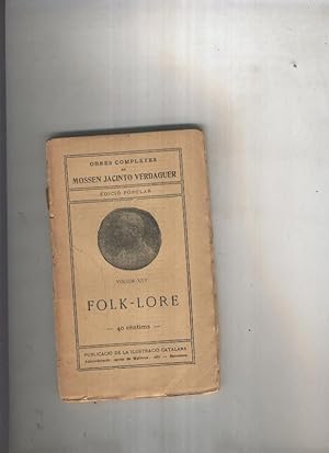 Bild des Verkufers fr Obras completas de Jacinto Verdaguer V. XXV: Folk-lore zum Verkauf von El Boletin