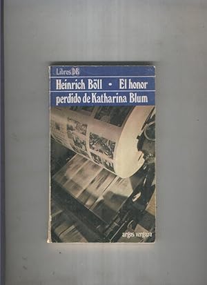 Imagen del vendedor de El honor perdido de Katharina Blum a la venta por El Boletin