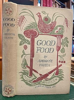 Imagen del vendedor de Good Food a la venta por Holybourne Rare Books ABA ILAB