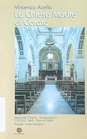 Seller image for La Chiesa Madre di Corato for sale by Librodifaccia