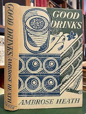 Imagen del vendedor de Good Drinks a la venta por Holybourne Rare Books ABA ILAB