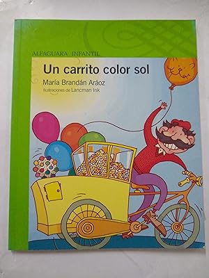 Seller image for Un carrito color sol for sale by Libros nicos