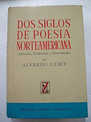 Bild des Verkufers fr Dos siglos de poesia nortemamericana zum Verkauf von Libros nicos