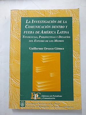 Imagen del vendedor de La investigacion de la comunicacion dentro y fuera de America Latina a la venta por Libros nicos