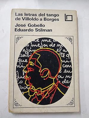 Imagen del vendedor de Las letras del tango de Villoldo a Borges a la venta por Libros nicos
