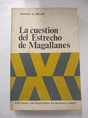 Imagen del vendedor de La cuestion del Estrecho de Magallanes a la venta por Libros nicos