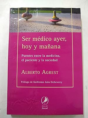 Immagine del venditore per Ser medico ayer, hoy y maana venduto da Libros nicos