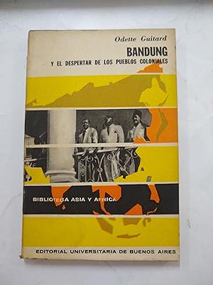 Image du vendeur pour Bandung y el despertar de los pueblos coloniales mis en vente par Libros nicos