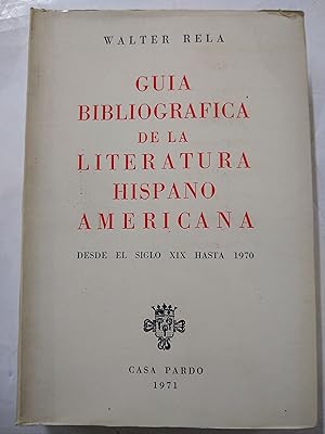 Bild des Verkufers fr Guia Bibliografica de la literatura hispano americana zum Verkauf von Libros nicos