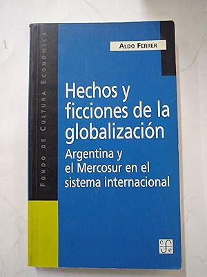Seller image for Hechos y ficciones de la globalizcion for sale by Libros nicos