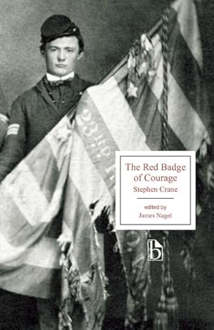 Seller image for Red Badge of Courage : An Episode of the American Civil War, Broadview Editions for sale by GreatBookPricesUK