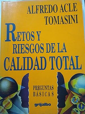 Imagen del vendedor de Retos y riesgos de la calidad total a la venta por Libros nicos