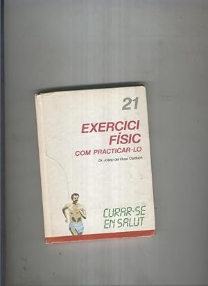Immagine del venditore per Curar se en salut 21: Exercici fisic venduto da El Boletin