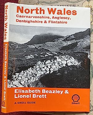 Image du vendeur pour A SHELL GUIDE NORTH WALES. CAERNARVONSHIRE, ANGLESEY, DENBIGHSHIRE AND FLINTSHIRE. mis en vente par Graham York Rare Books ABA ILAB