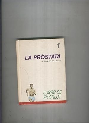 Seller image for Curar se en salut 01: La prostata for sale by El Boletin
